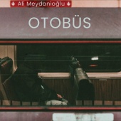 Ali Meydanioğlu - Otobüs