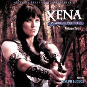 Joseph LoDuca - Xena: Warrior Princess, Volume Two [Original Television Soundtrack]