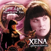 Joseph LoDuca - Xena: Warrior Princess: Lyre, Lyre Hearts On Fire [Original Television Soundtrack]