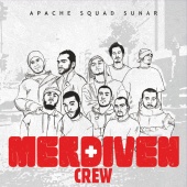 Merdiven Crew - Apache Squad Sunar