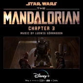 Ludwig Goransson - The Mandalorian: Chapter 3 [Original Score]