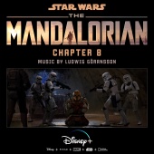 Ludwig Goransson - The Mandalorian: Chapter 8 [Original Score]