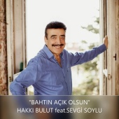 Hakkı Bulut - Bahtın Açık Olsun (feat. Sevgi Soylu)